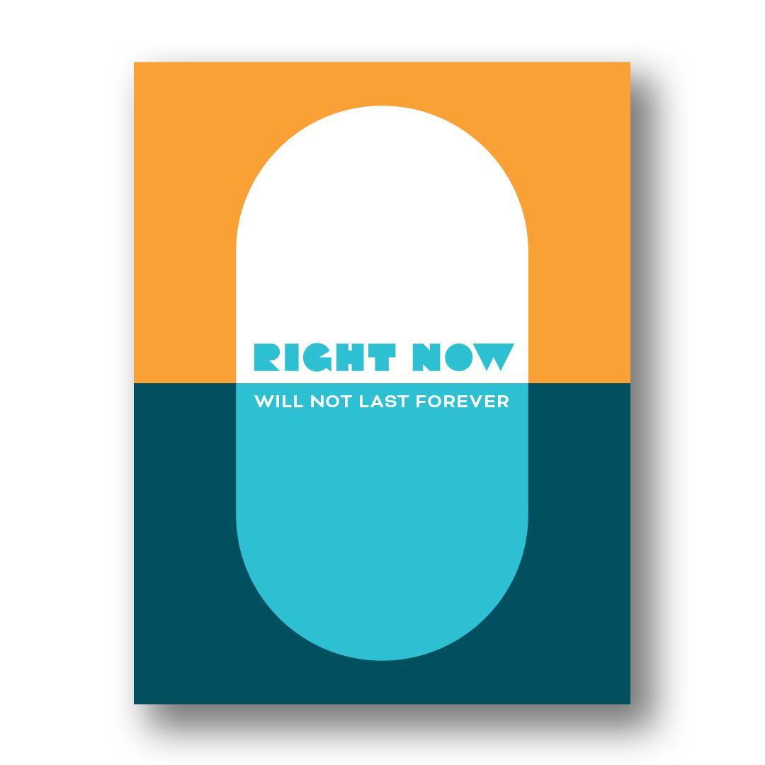 Right Now Pill | Greeting Card