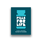 PILLS FOR LIFE | BEGIN AGAIN Planner & Journal Paper Stickers